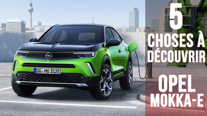 Opel Mokka-e, 5 choses à savoir sur le SUV 100% électrique