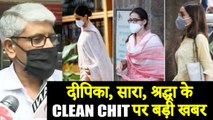 NCB Gives Clean Chit To Deepika Padukone, Shraddha Kapoor & Sara Ali Khan In Drug Chat