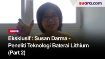 EKSKLUSIF : Susana Darma, Dampak Produksi Mobil Listrik (Part 2)