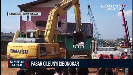Kebut Bangun Tol, Pasar Cileunyi Dibongkar
