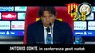 BENEVENTO-INTER 2-5: ANTONIO CONTE IN CONFERENZA STAMPA POST-MATCH
