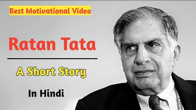 A Short Story Of RATAN TATA - Best Motivational Speech Ever By ND - Motivational | Short Story | Tata Group | Indian Bussinesman | Success Story | Inspirational In Hindi