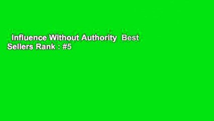 Influence Without Authority  Best Sellers Rank : #5