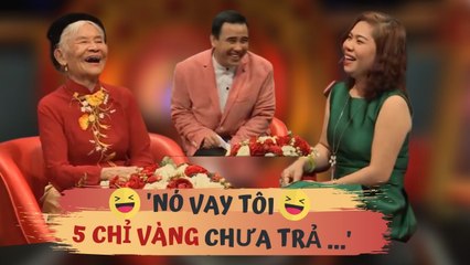 Mẹ chồng U90 tố con dâu VAY 5 CHỈ VÀNG không trả khiến Quyền Linh cười té ghế | MCND