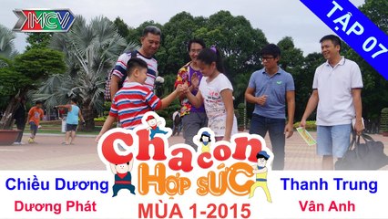 CHA CON HỢP SỨC | Tập 7 FULL | Hành trình 3 - Vòng loại | 230814