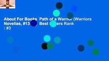 About For Books  Path of a Warrior (Warriors Novellas, #13-15)  Best Sellers Rank : #3