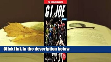 About For Books  The Ultimate Guide to G.I. Joe 1982-1994  For Kindle