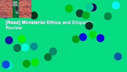 [Read] Ministerial Ethics and Etiquette  Review