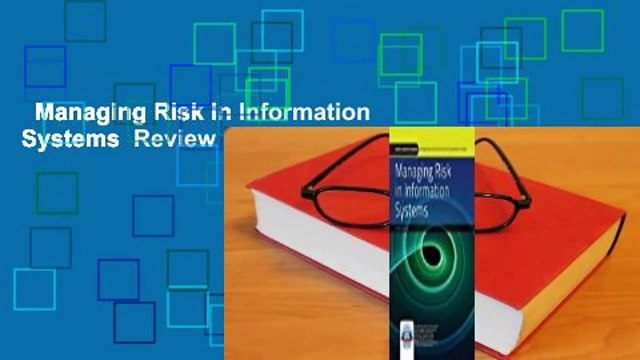 Managing Risk in Information Systems Review