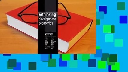 Full version  Rethinking Development Economics Complete