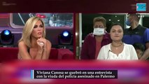 Viviana Canosa se quebró en una entrevista con la viuda del policía asesinado
