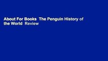 About For Books  The Penguin History of the World  Review