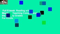 Full E-book  Reading with Meaning: Teaching Comprehension in the Primary Grades  For Kindle