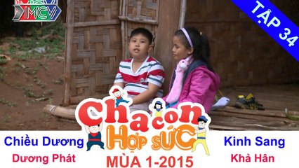 CHA CON HỢP SỨC | Tập 34 FULL | Trận tứ kết 3 – Vòng tứ kết | 280215