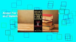 About For Books  Research Ethics: Cases and Materials  For Free
