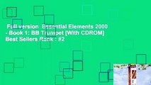 Full version  Essential Elements 2000 - Book 1: BB Trumpet [With CDROM]  Best Sellers Rank : #2
