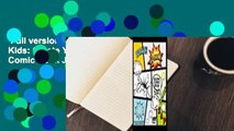 Full version  Blank Comic Book for Kids: Create Your Own Comics with This Comic Book Journal