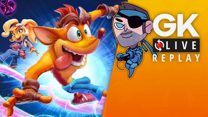 [GK Live Replay] Le Père Fidalbion découvre avec vous Crash Bandicoot 4 It's About Time !