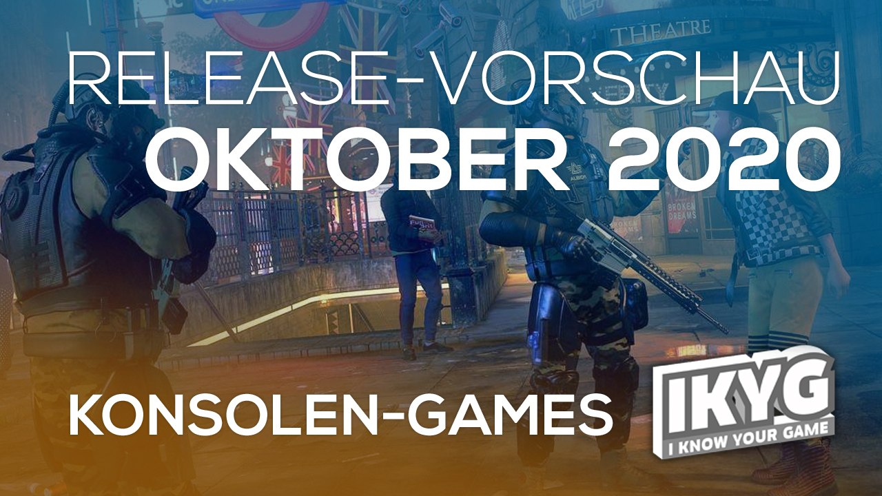 Games-release-vorschau - oktober 2020 - konsole