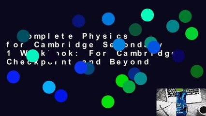 Complete Physics for Cambridge Secondary 1 Workbook: For Cambridge Checkpoint and Beyond