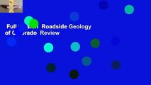 Full version  Roadside Geology of Colorado  Review