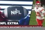 NFL Extra : Patrick Mahomes mate les Ravens