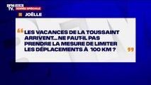 Les vacances de la Toussaint arrivent. Na faut-il pas prendre la mesure de limiter les déplacements à 100km ?