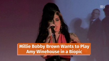 Is Millie Bobby Brown Right To Play Amy Winehouse