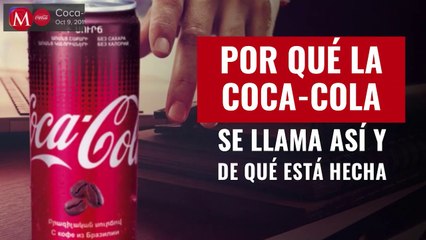 Por qué la Coca-Cola se llama así y de qué está hecha