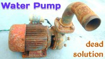 Water PUMP Dead Solution | pump repair | Jet pump repair