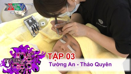 TỰ TIN ĐỂ ĐẸP - Tập 03 | Chị Tường An | Chị Thảo Quyên | 27/12/2014