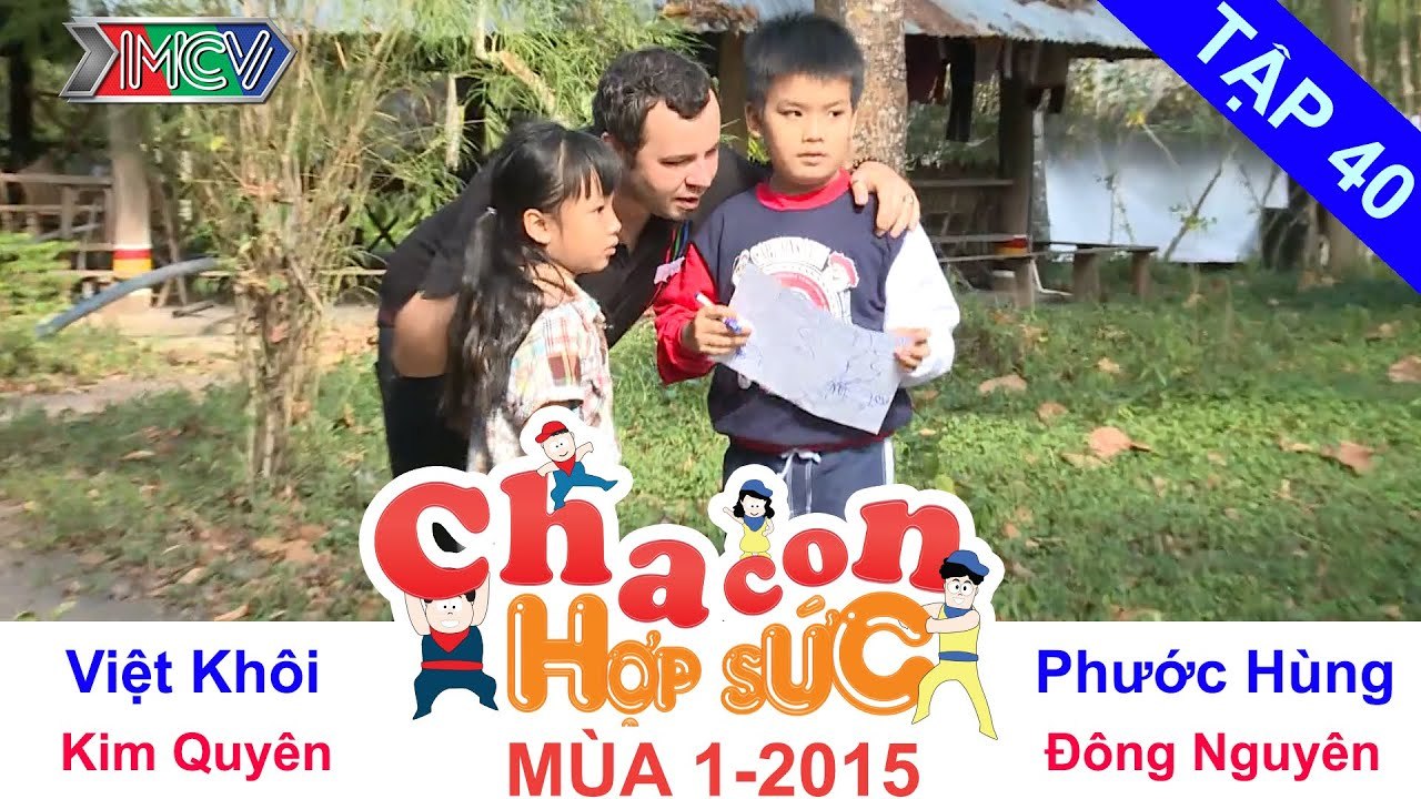 CHA CON HỢP SỨC | Tập 40 FULL | Trận tứ kết 4 – Vòng tứ kết | 110415