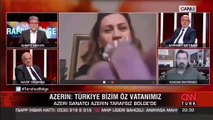 Azerin’den CNN Türk’e Ahmet Hakan'a tarihi ayar