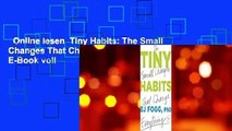 Online lesen  Tiny Habits: The Small Changes That Change Everything  E-Book voll