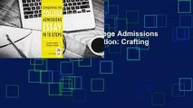 [Read] Conquering the College Admissions Essay in 10 Steps, Third Edition: Crafting a Winning