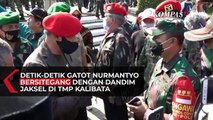 Detik-Detik Gatot Nurmantyo Bersitegang dengan Dandim Jaksel di TMP Kalibata