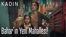 Bahar'ın yeni mahallesi - Kadın