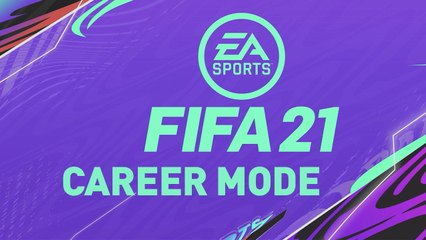 FIFA 21 EARLY ACCESS CAREER MODE