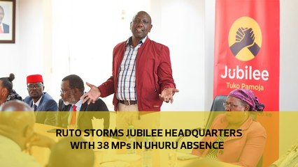 Ruto storms Jubilee headquarters with 38 MPs in Uhuru absence-