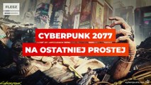 CD PROJEKT finiszuje prace nad grą CYBERPUNK