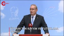 Faik Öztrak'tan tutuklama ve kayyım tepkisi!