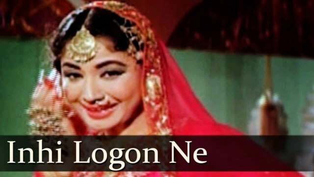 Inhi Logon Ne Inhi Logon Ne Inhi Login Ne Le Lena Dupatta Mera.