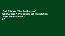 Full E-book  The Analects of Confucius: A Philosophical Translation  Best Sellers Rank : #2