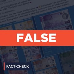 FALSE: BSP to release new banknotes with Baybayin prints