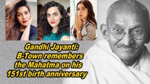 Gandhi Jayanti: B-Town remembers the Mahatma on his 151st birth anniversary