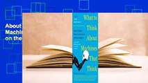 About For Books  What to Think About Machines That Think: Today's Leading Thinkers on the Age of