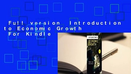 Full version  Introduction to Economic Growth  For Kindle