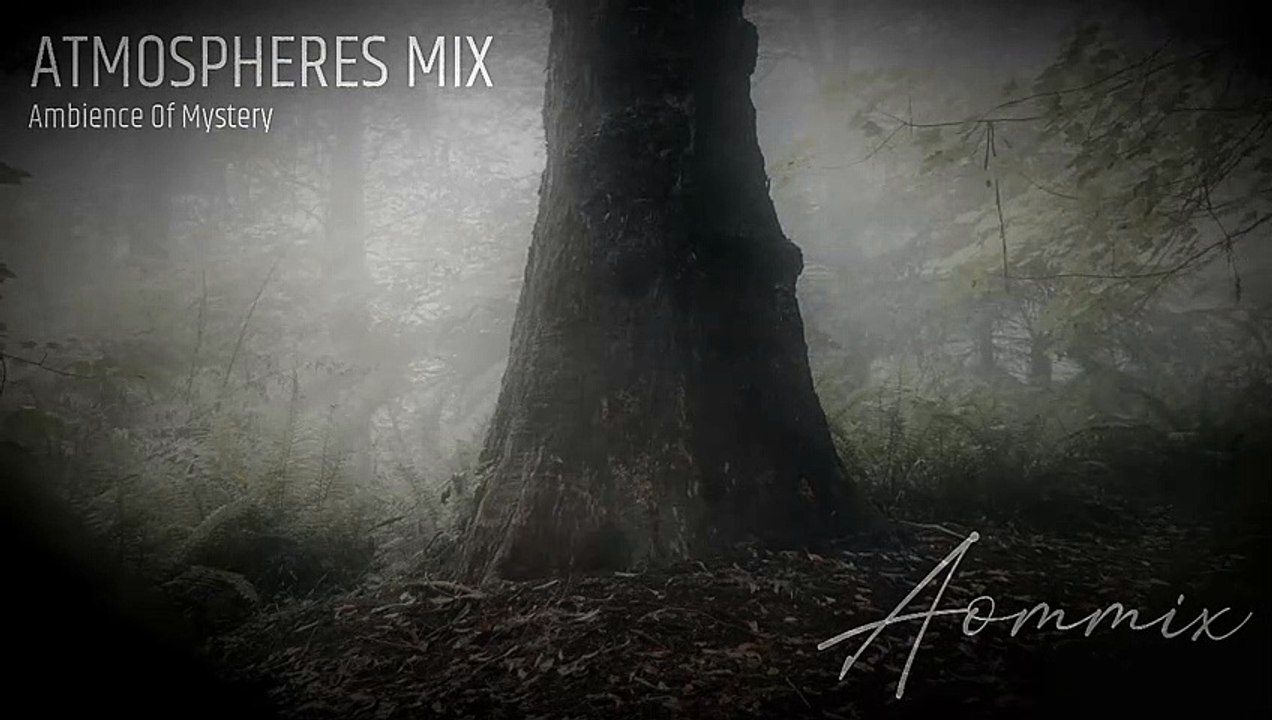 Atmospheres Mix | 1 Hour Ambience of Mystery | Vol. 12