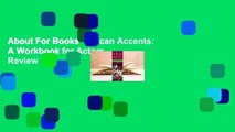 About For Books  African Accents: A Workbook for Actors  Review