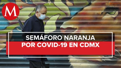 CdMx se mantiene en semáforo naranja por covid-19